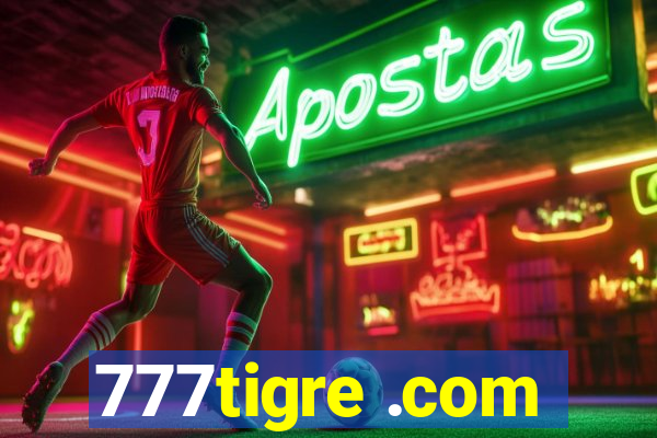 777tigre .com